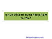 Is A Co-Ed Sober Living House Right For You?