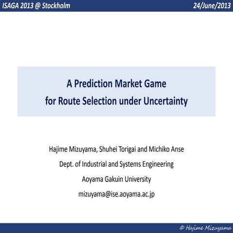 A Prediction Market Game for Route Selection under Uncertainty