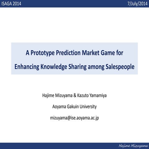 A Prototype Prediction Market Game for Enhancing Knowledge Sharing among Sale...