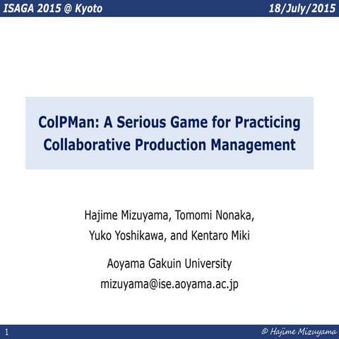 ColPMan: A Serious Game for Practicing Collaborative Production Management