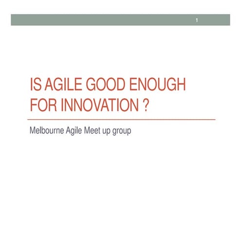 Is agile good enough for innovation ?