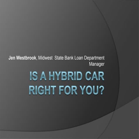 Is a hybrid car