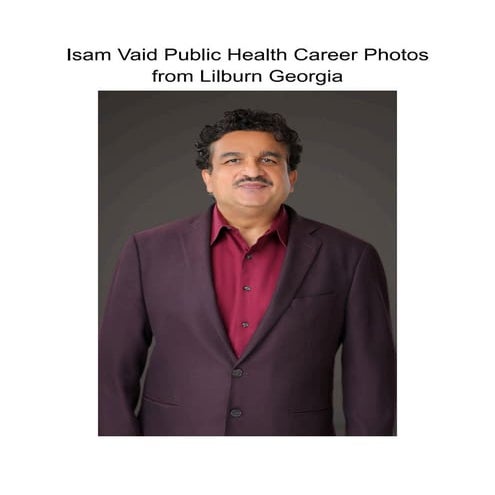 Isam Vaid Public Health Career Photos from Lilburn Georgia | PDF