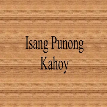 Isang Punong Kahoy Pagpapakahulugan.pptx