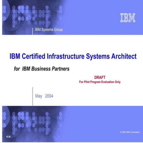 IBM Certified Infrastructure Systems Architect for  IBM Business Partners