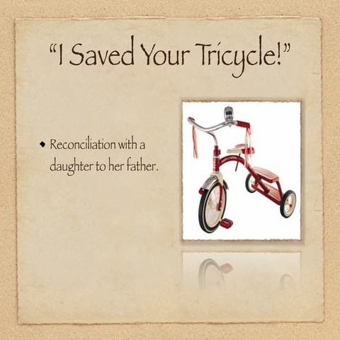 I saved your tricycle