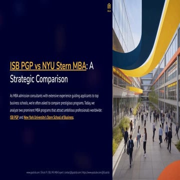 ISB-PGP-vs-NYU-Stern-MBA-A-Strategic-Comparison | PDF