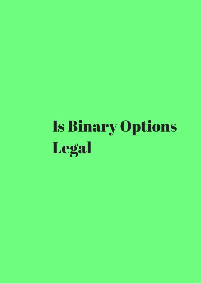 Can i get in legal trouble for trading binary options south africa legal trouble binary options