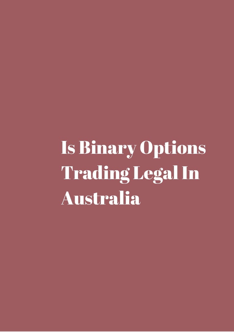 Binary options legal