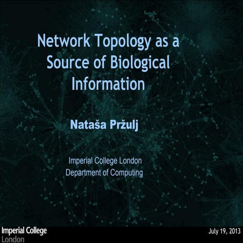 NetBioSIG2013-KEYNOTE Natasa Przulj