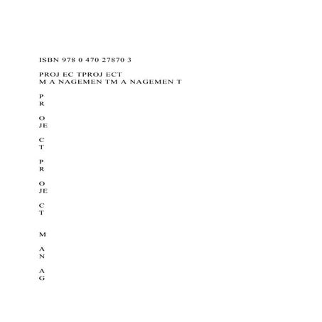 ISBN 978 0 470 27870 3PROJ EC TPROJ ECT  M A NAGEMEN TM .docx