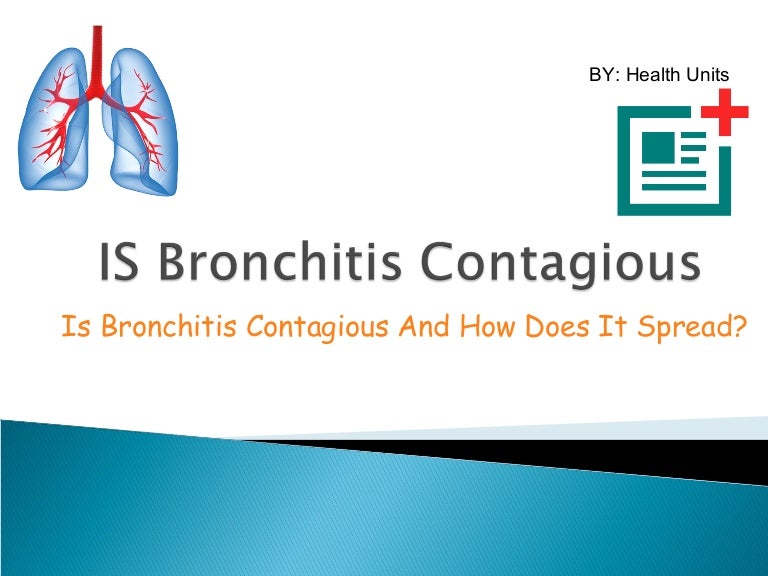 Is Bronchitis Contagious