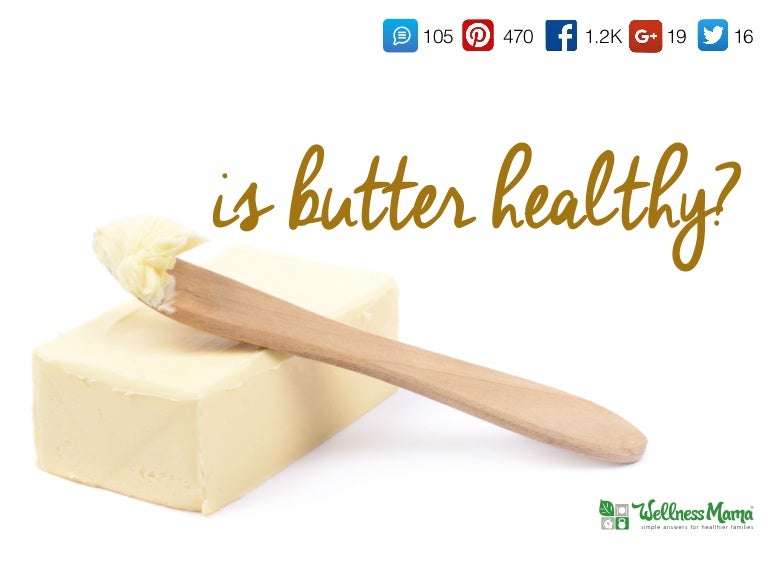Is Butter Healthy?