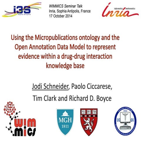 Wimmics seminar--drug interaction knowledge base, micropublication, open anno...