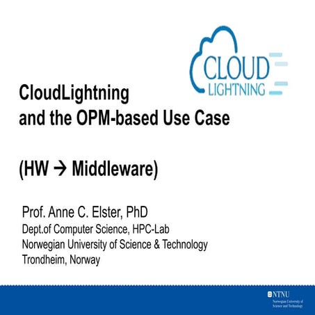 CloudLightning and the OPM-based Use Case