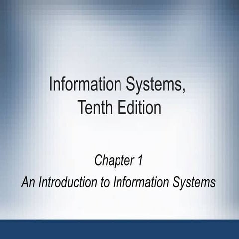 Information Systems chapter 1 - Introduction