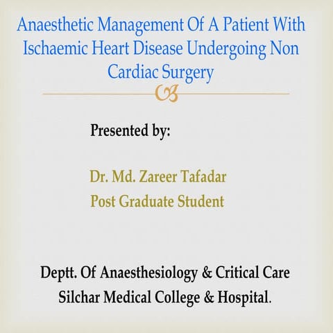 Anaesthetic Management of a Patient with Ischaemic Heart Disease