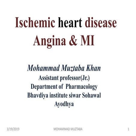 Ischemic heart disease by mohammad muztaba