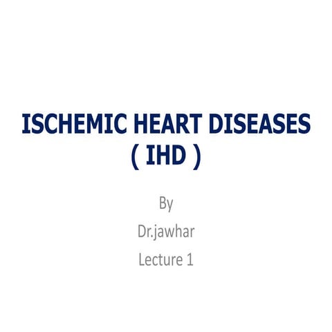 Ischemic heart diseases 2