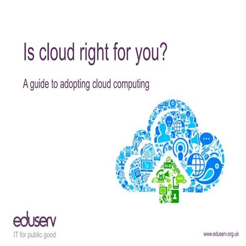 A guide to adopting cloud computing