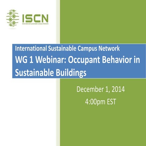 International Sustainable Campus Network WG 1 Webinar: Occupant Behavior in S...