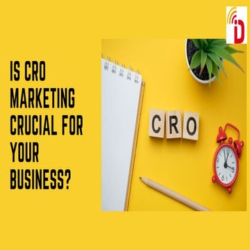 Is CRO Marketing Crucial For Your Business?