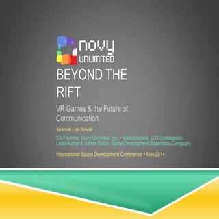 Beyond the Rift: Virtual Reality Ga...