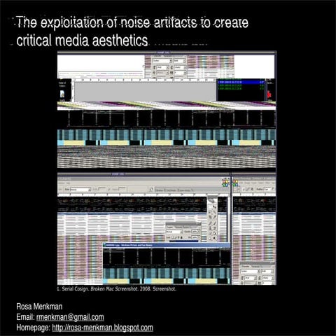 The exploitation of noise artifacts to create critical media aesthetics