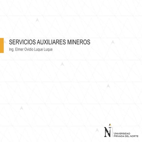 I SEMANA SERVICIOS AUXILIARES MINEROS.pdf
