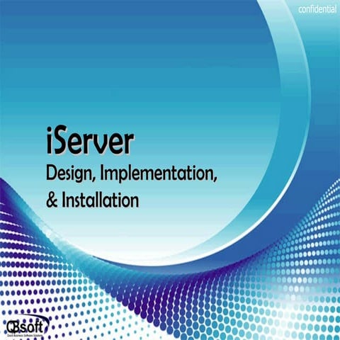 I server design and implementation