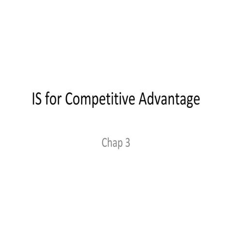 Is for competitive advantage