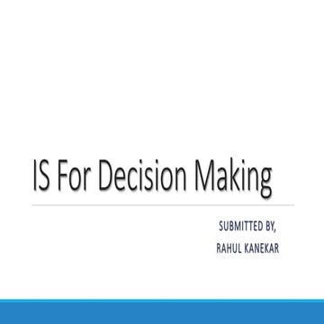Is for decision making