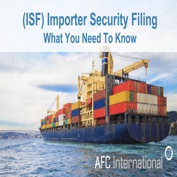 Importer Security Filing: What You Need To Know