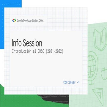 Introducción al GDSC (Sesión Informativa 2021-2022) | PPTX
