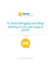 Is guest blogging and blog sharing on its last legs in 2018