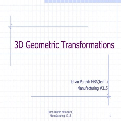 3D Geometric Transformations | PPTX