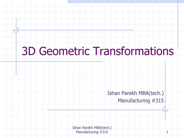 3D Geometric Transformations