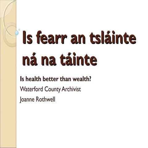 Is health better than wealth   waterford