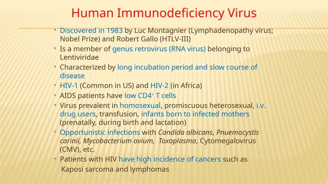 Human immunodeficiency virus in  humans.