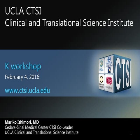 Introduction to UCLA CTSI and K Workshop