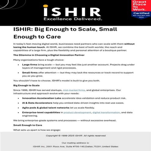 ISHIR Big Enough to Scale, Small Enough to Care