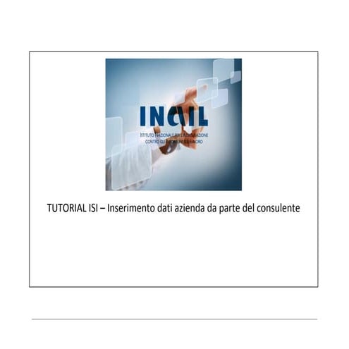 Bando ISI 2014 di INAIL: tutorial per consulente