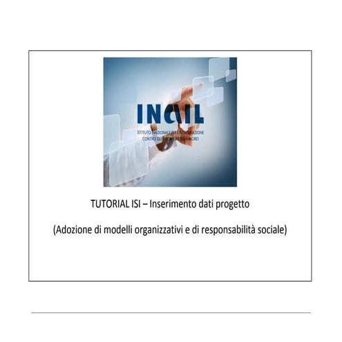 Bando ISI 2014 di INAIL: modelli organizzativi e di responsabilità sociale