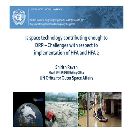 Is Space technology contributing enough to Disaster Risk Reduction?