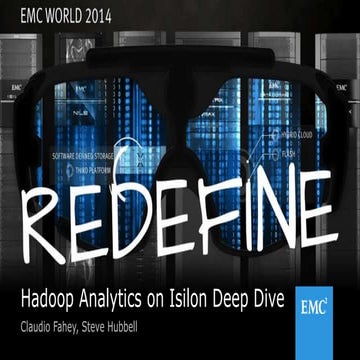 Hadoop Analytics on Isilon Deep Dive