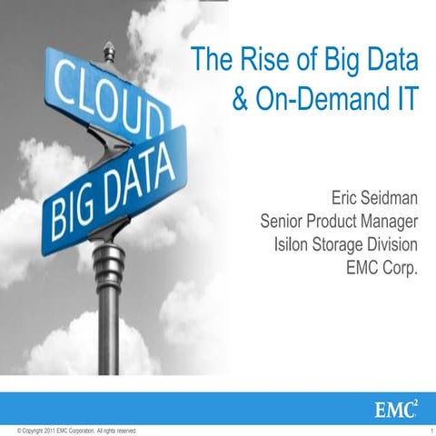 The Rise of Big Data and On-Demand IT