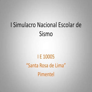I simulacro nacional escolar de sismo