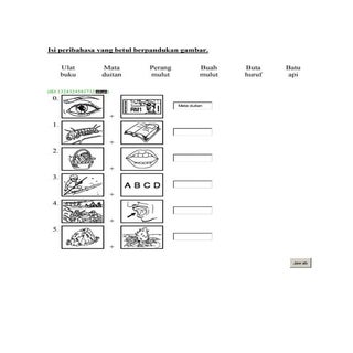 Isi peribahasa yang betul berpanduk...