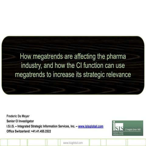 Using megatrend assessments in pharma in order to raise the relevance of the ...