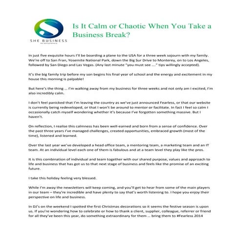 Is It Calm or Chaotic When You Take a Business Break?